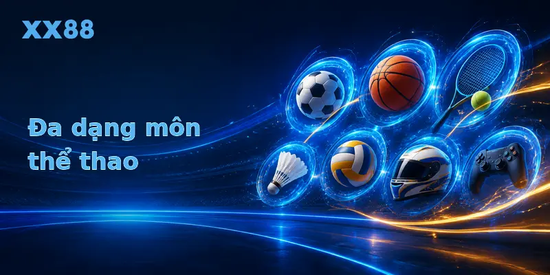 Các bộ môn thể thao đa dạng