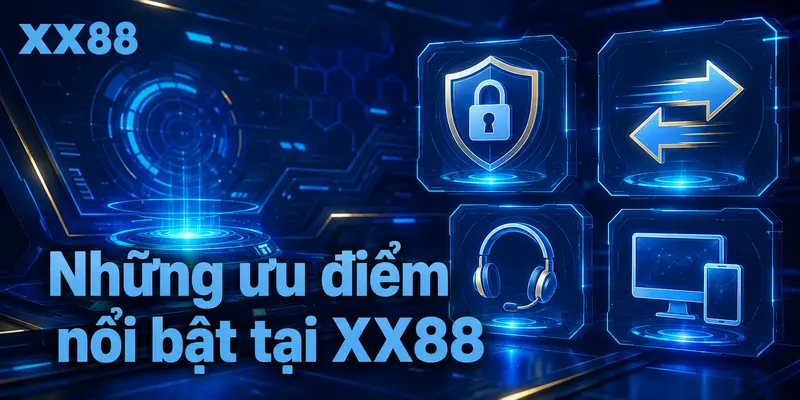 Những ưu điểm của nền tảng